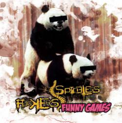 Spineless Fuckers : Funny Games